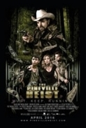 The Pineville Heist 2016 x264 720p HD Dual Audio English Hindi GOPISAHI