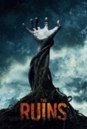 The Ruins 2008 UNRATED BRRip 720p Dual Audio [hindi-English]