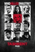 The Tashkent Files 2019 Hindi 1080p WEB-DL x264 AAC { TaRa }.mkv