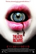 The.Theatre.Bizarre.2011.720p.BluRay.H264.AAC