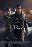 The Trust 2016 720p BluRay 650 MB - iExTV