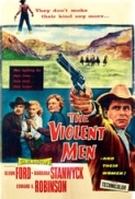 The Violent Men (1955) 1080p BluRay x264 EAC3-SARTRE