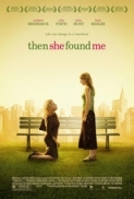 Then She Found Me 2007 FRENCH DVDRip XviD-ZANBiC