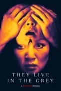 They.Live.in.the.Grey.2022.1080p.AMZN.WEBRip.1400MB.DD2.0.x264-GalaxyRG