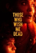 Those Who Wish Me Dead (2021) 1080p 5.1 - 2.0 x264 Phun Psyz