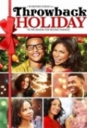 Throwback Holiday (2018) [1080p] [BluRay] [2.0] [YTS] [YIFY]