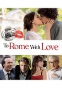 To Rome With Love 2012 BDRip 720p x264 DXVA AAC-MZON3