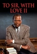 To Sir with Love 2 1996 1080p BluRay HEVC x265 BONE