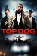 Top Dog 2014 DVDRIP H264 AAC MAJESTiC 