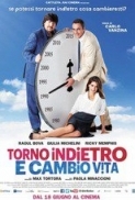 Torno.Indietro.E.Cambio.Vita.2015.ITA.MD.TELESYNC.720p.x264-iCV