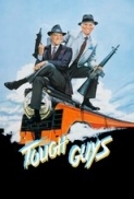 Tough.Guys.1986.720p.BluRay.x264-SADPANDA