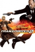 Transporter 2 - Transporter Extreme (2005) [BDrip 720p - H264 - Italian Ac3 English Aac - Sub Ita Eng] MIRCrew [TNT Village]