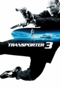 Transporter 3 (2008) [R5] [Xvid] {1337x}-Noir