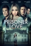 Prisoner Of Love 2022 720p WEB HEVC x265