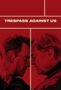 Trespass Against Us 2016 720p SCREENER XviD AC3.[PRiME]