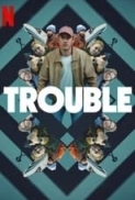 Trouble.2024.SWEDISH.1080p.NF.WEBRip.DDP5.1.x265.10bit-GalaxyRG265