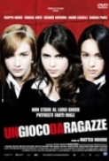 Un.Gioco.Da.Ragazze.2008.iTALiAN.DVDRip.XviD-Republic.avi