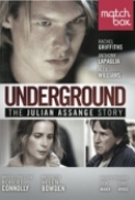 Underground.The.Julian.Assange.Story.2012.720p.WEB-DL.H264-HDB [PublicHD]