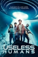 Useless Humans (2020) [720p] [WEBRip] [YTS] [YIFY]