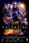 Valentine (2017) INDONESIAN DUAL 1080p BRRip AV1 Opus 5.1 [RAV1NE]