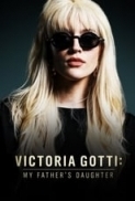 Victoria.Gotti-My.Fathers.Daughter.2019.720p.WEBRip.800MB.x264-GalaxyRG ⭐