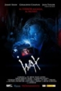 Wax 2014 DVDRip x264 AC3 English Castellano URBiN4HD