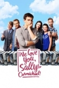 We Love You Sally Carmichael 2017 720p WEB-DL X264 ESub