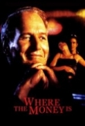 Where.the.Money.Is.2000.720p.BluRay.x264-GUACAMOLE[PRiME]