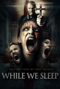 While.We.Sleep.2021.720p.WEBRip.800MB.x264-GalaxyRG