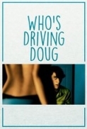 Whos Driving Doug 2016 1080p WEB-DL DD5.1 HEVC x265-RMTeam