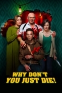 Why Don't You Just Die! (2018) (1080p BluRay x265 HEVC 10bit AAC 5.1 Russian Tigole) [QxR]