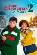 Your.Christmas.or.Mine.2.2023.1080p.WEBRip.x265-KONTRAST