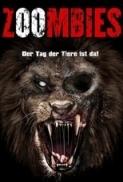 Zoombies (2016) x264 1080p UNCUT BluRay Dual Subs {Dual Audio} [Hindi ORG DD 2.0 + English 2.0] Exclusive By DREDD